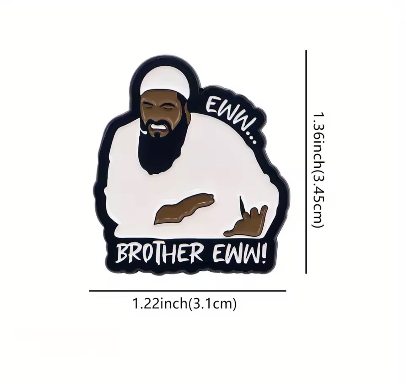 Brother Eww Meme Pin