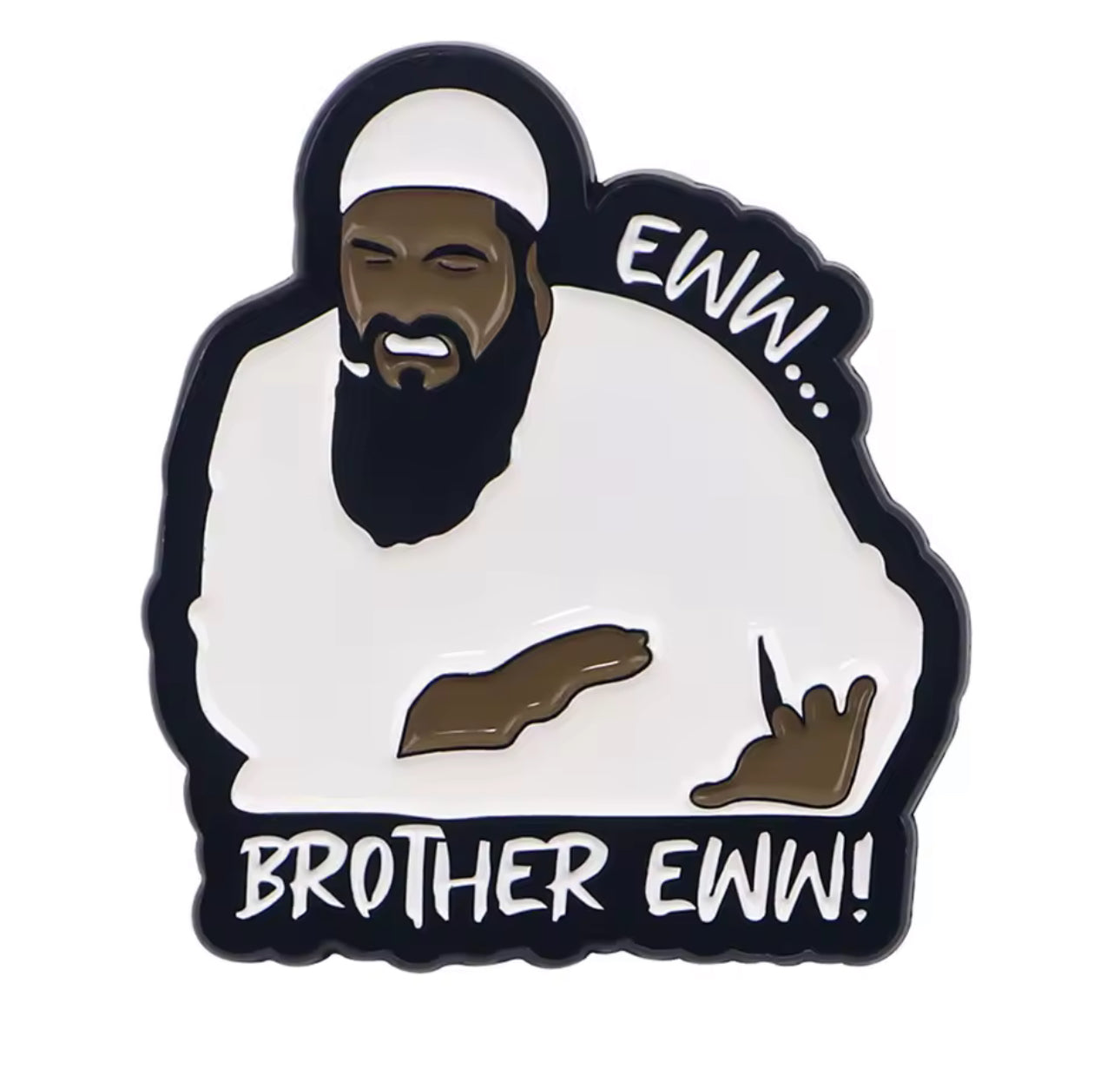 Brother Eww Meme Pin